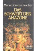 Marion Zimmer Bradley - Das Schwert der Amazone