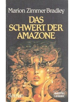 Marion Zimmer Bradley - Das Schwert der Amazone Marion Zimmer Bradley - Das Schwert der Amazone, null 1988 antikvár könyv
