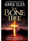 Greg Iles - The Bone Tree
