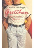 CHRISTINE NÖSTLINGER - Gretchen hat Hänschenkummer