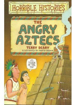 DEARY, TERRY – BROWN, MARTIN - The Angry Aztecs DEARY, TERRY – BROWN, MARTIN - The Angry Aztecs, null 2010 antikvár könyv