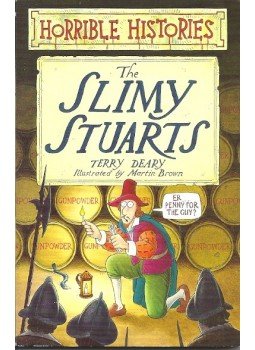 DEARY, TERRY – BROWN, MARTIN - The Slimy Stuarts DEARY, TERRY – BROWN, MARTIN - The Slimy Stuarts, null 2010 antikvár könyv