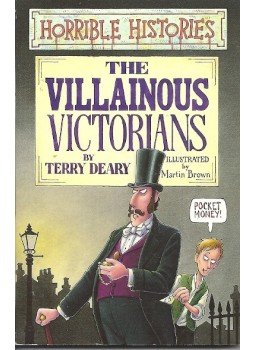 DEARY, TERRY – BROWN, MARTIN - The Villainous Victorians DEARY, TERRY – BROWN, MARTIN - The Villainous Victorians, null 2010 antikvár könyv