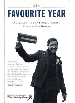 Nick Hornby - My Favourite Year - A Collection of New Football Writing, null 2002 antikvár könyv