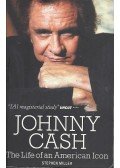 MILLER, STEPHEN - Johnny Cash - The Life of an American Icon