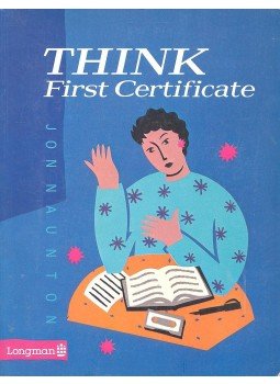 NAUNTON, JON - Think First Certificate NAUNTON, JON - Think First Certificate, London 1990 antikvár könyv