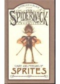 DITERLIZZI, TONY - BLACK, HOLLY - The Spiderwick Chronicles, Care and Feeding of Sprites