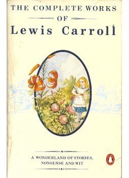 Lewis Carroll - The Complete Works Lewis Carroll - The Complete Works, null 1997 antikvár könyv