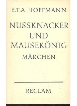 E. T. A. Hoffmann - Nussknacker und Mausekönig E. T. A. Hoffmann - Nussknacker und Mausekönig, null 1958 antikvár könyv
