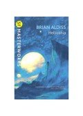 ALDISS, BRIAN - Helliconia: Helliconia Spring, Helliconia Summer, Helliconia Winter: \"Hellonica Spring\", \"Helliconia Summer\", \"Helliconia Winter\"