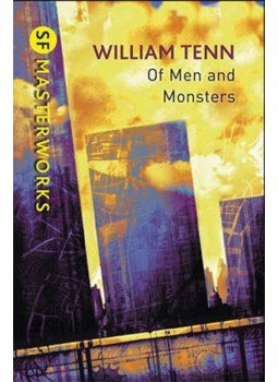 TENN, WILLIAM - Of Men and Monsters TENN, WILLIAM - Of Men and Monsters, null 2011 antikvár könyv