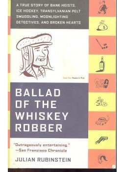 Rubinstein, Julian - Ballad of the Whiskey Robber Rubinstein, Julian - Ballad of the Whiskey Robber, null 2005 antikvár könyv