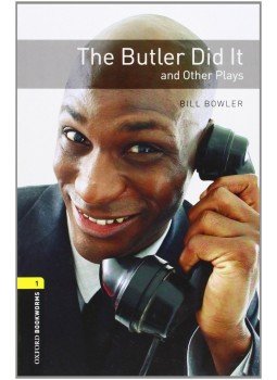 BOWLER, BILL - The Butler Did It and Other Plays - Stage 1 BOWLER, BILL - The Butler Did It and Other Plays - Stage 1, null 2007 antikvár könyv