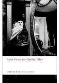 LUCKHURST, ROGER - Late Victorian Gothic Tales