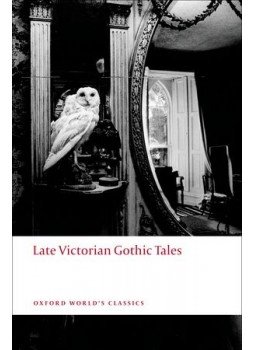 LUCKHURST, ROGER - Late Victorian Gothic Tales LUCKHURST, ROGER - Late Victorian Gothic Tales, null 2009 antikvár könyv