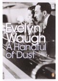 Waugh, Evelyn - A Handful of Dust