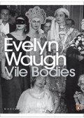 Waugh, Evelyn - Vile Bodies