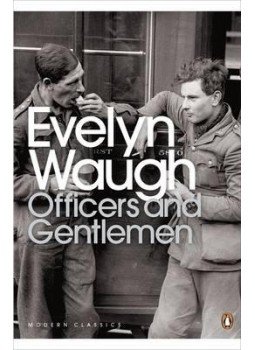 Waugh, Evelyn - Officers and Gentlemen Waugh, Evelyn - Officers and Gentlemen, null 2001 antikvár könyv