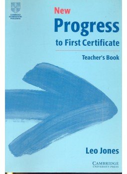 Jones, Leo - Progress to First Certificate - Teacher's Book Jones, Leo - Progress to First Certificate - Teacher's Book, null 1998 antikvár könyv