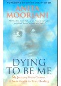 Anita Moorjani - Dying To Be Me