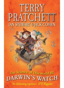 PRATCHETT,TERRY, STEWART, IAN, COHEN, JACK - Science of Discworld III: Darwin's Watch PRATCHETT,TERRY, STEWART, IAN, COHEN, JACK - Science of Discworld III: Darwin's Watch, null 2013 antikvár könyv