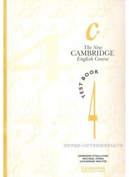 O'SULLIVAN, DESMOND - SWAN, MICHAEL - WALTER, CATHERINE - The New Cambridge english Course - Test Book 4 - Upper-Intermediate O'SULLIVAN, DESMOND - SWAN, MICHAEL - WALTER, CATHERINE - The New Cambridge english Course - Test Book 4 - Upper-Intermediate, null 1993 antikvár könyv