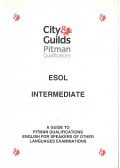 Szabó Péter - ESOL Intermediate: A Guide to Pitman Qualications English for Speakers of Other Languages Examinations