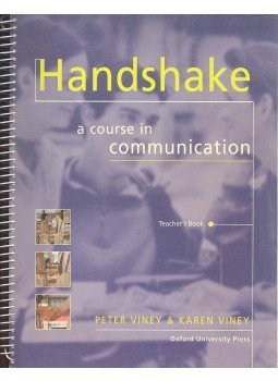 VINEY, KAREN - VINEY, PETER - Handshake - A Course In Communication - Teacher's Book VINEY, KAREN - VINEY, PETER - Handshake - A Course In Communication - Teacher's Book, null 1997 antikvár könyv