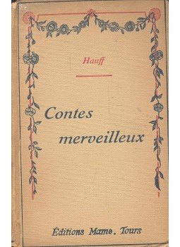 Hauff, W. - Contes merveilleux Hauff, W. - Contes merveilleux, null 0 antikvár könyv