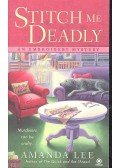 LEE, AMANDA - Stitch Me Deadley