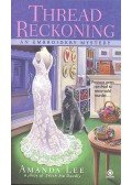 LEE, AMANDA - Thread Reckoning