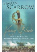 Simon Scarrow - Young Bloods - Revolution 1769-1795