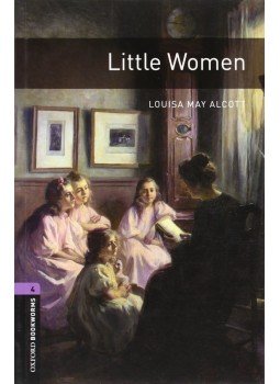Louisa May Alcott, John Escott - Little Women - Oxford Bookworms 4. Louisa May Alcott, John Escott - Little Women - Oxford Bookworms 4., 2007 antikvár könyv