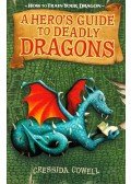 Cressida Cowell - A Hero's Guide to Deadly Dragons