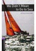 Arthur Ransome,Ralph Mowat - We Didn't Mean to Go to Sea - OBW 4.