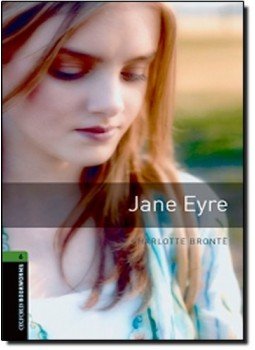 Clare West, Charlotte Brontë - Jane Eyre - Stage 6 Clare West, Charlotte Brontë - Jane Eyre - Stage 6, Oxford, Oxfordshire 2007 antikvár könyv