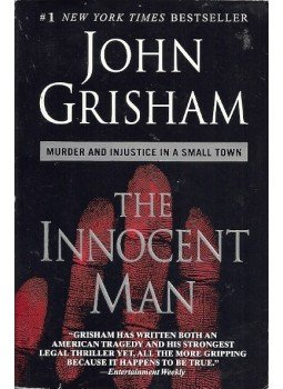 John Grisham - The Innocent Man John Grisham - The Innocent Man, null 2010 antikvár könyv