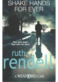 Ruth Rendell - Shake Hands For Ever