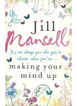 Jill Mansell - Making Your Mind Up Jill Mansell - Making Your Mind Up, null 2007 antikvár könyv