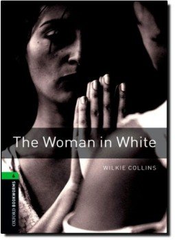 Wilkie Collins - The Woman in White Wilkie Collins - The Woman in White, null 2007 antikvár könyv