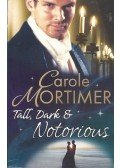Mortimer, Carole - Tall, Dark & Notorious