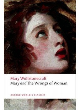 WOLLSTONECRAFT, MARY - Mary and The Wrongs of Woman, null 2009 antikvár könyv