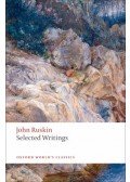 Ruskin, John - Selected Writings