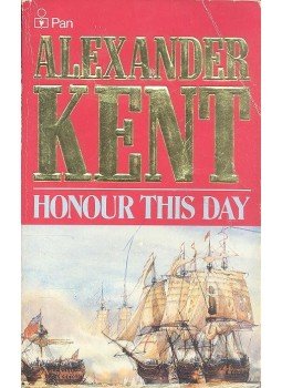 KENT, ALEXANDER - Honour This Day KENT, ALEXANDER - Honour This Day, null 1987 antikvár könyv