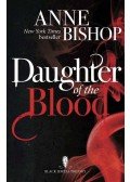 BISHOP, ANNE - Daughter of the Blood
