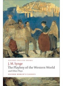 SYNGE, J.M. - The Playboy of the Western World and Other Plays, null 2008 antikvár könyv
