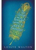 WALTON, LESLYE - The Strange and Beautiful Sorrows of Ava Lavender