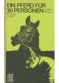 PHILIPS, JUDSON - Ein Pferd für 30 Personen