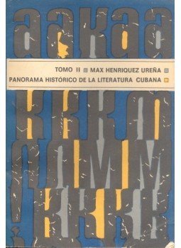 UREÑA, MAX HENRIQUEZ - Panorama histórico de la literatura Cubana Tomo II, null 1979 antikvár könyv