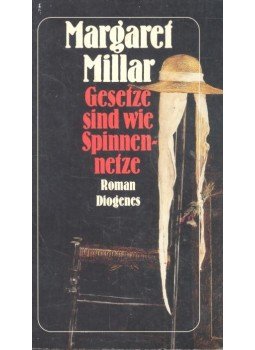 MILLAR, MARGARET - Gesetze sind wie Spinnen-netze MILLAR, MARGARET - Gesetze sind wie Spinnen-netze, null 1991 antikvár könyv